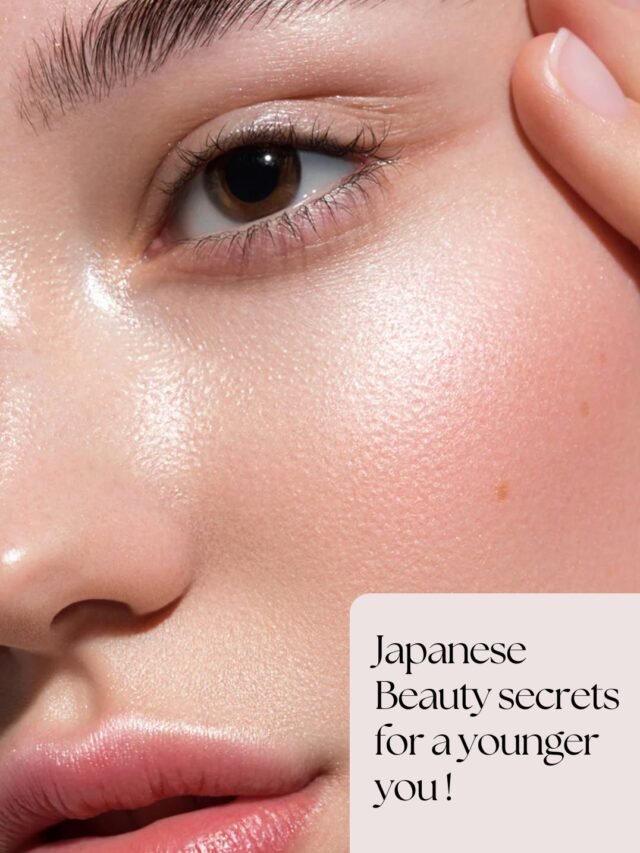 Japanese Beauty secrets for a younger you !