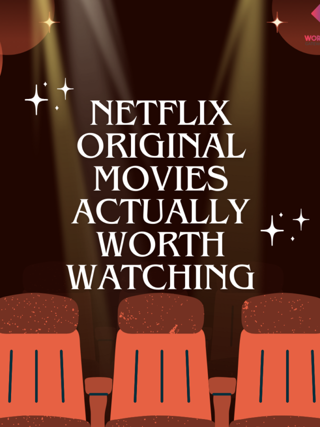 Hidden Gems: Netflix Original Movies Actually Worth Watching 🎬✨