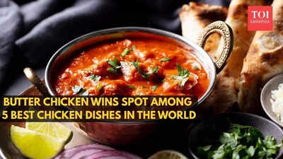 Butter chicken from India wins spot among 5 best chicken dishes in the world |