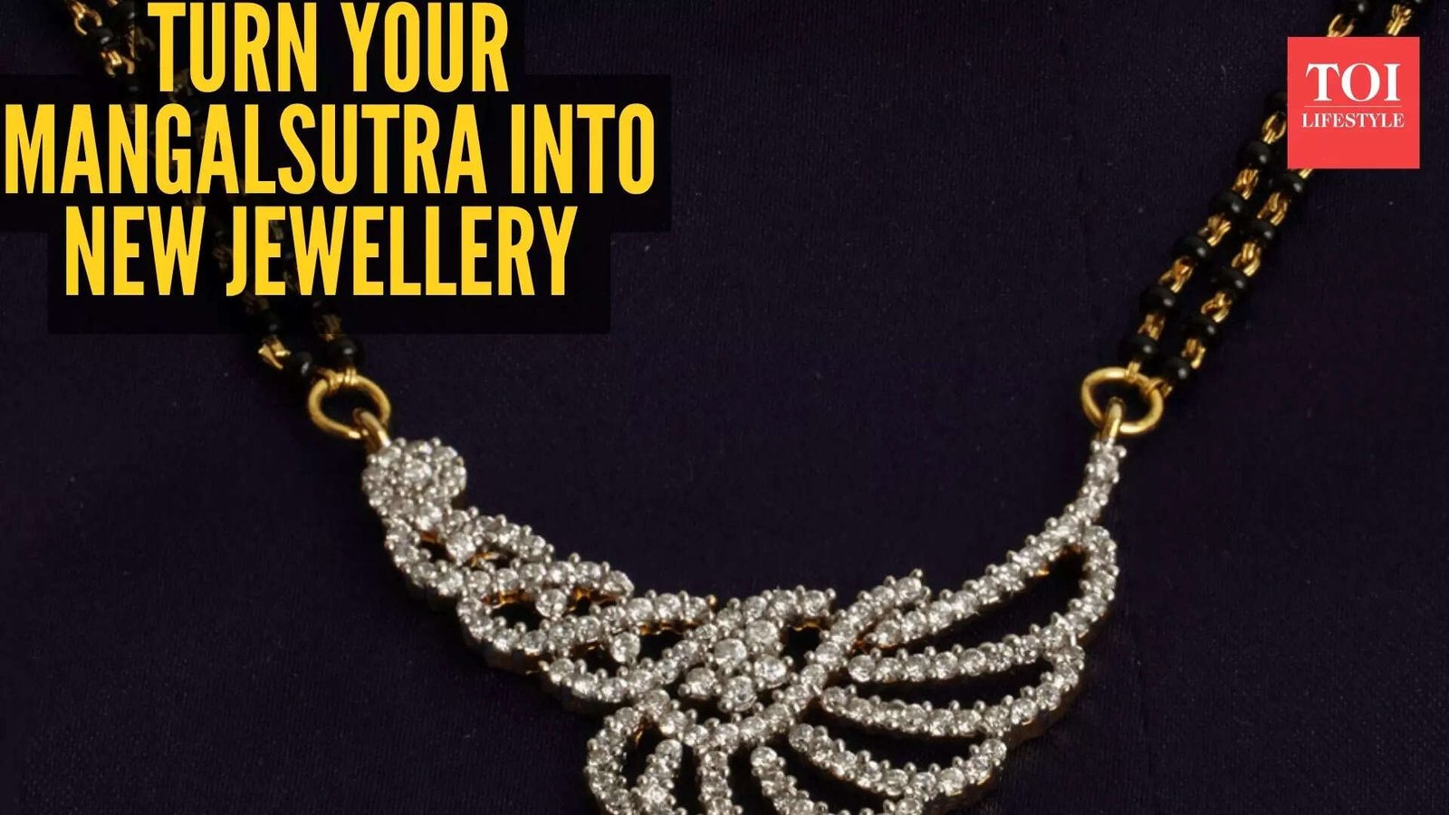 5 jewellery pieces that can be made out of your mangalsutra