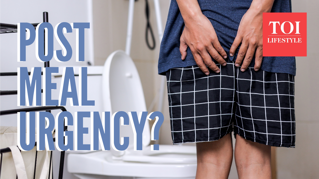 Rushing to Poop right after meals? Here’s what it says about your health