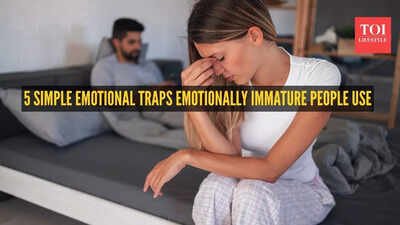 Therapist reveals 5 emotional traps that immature people use in a relationship |
