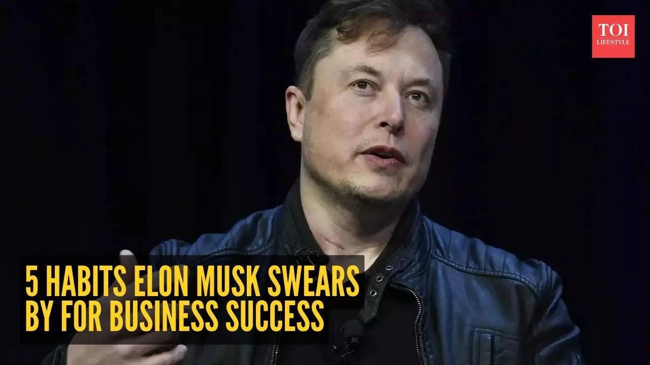 5 habits Elon Musk swears by for business success