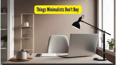 Why it is important to be a minimalist in today’s world and 5 things minimalists would never buy their homes |