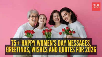 Women’s Day Wishes & Quotes: 120+ Happy International Women’s Day Messages, Greetings Card, Wishes Whatsapp Story and Quotes for 2026 |