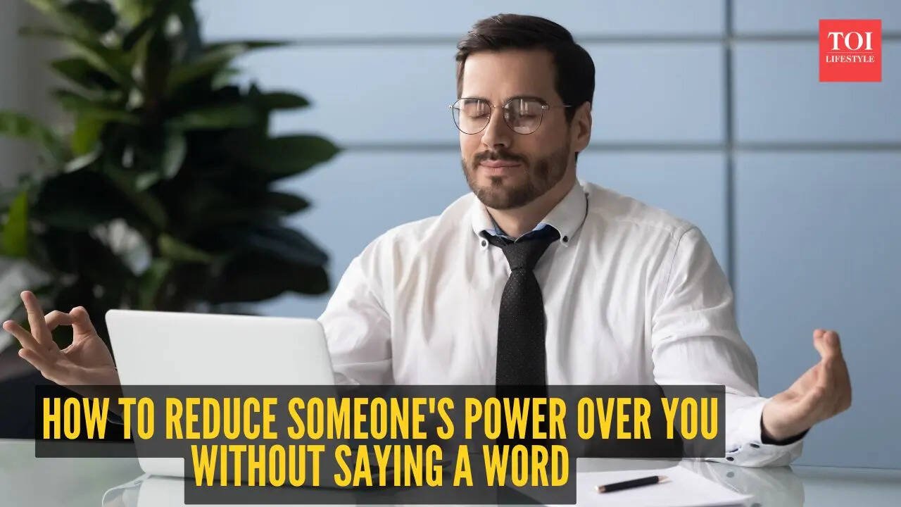 How to reduce someone’s power over you without saying a word