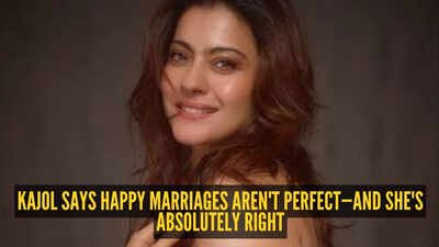 Kajol’s take on marriage is refreshingly honest: ‘No marriage can be happy 24×7’ |